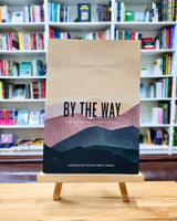 By The Way - A Spiritual Anthology in English and Malay