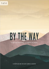 By The Way - A Spiritual Anthology in English and Malay