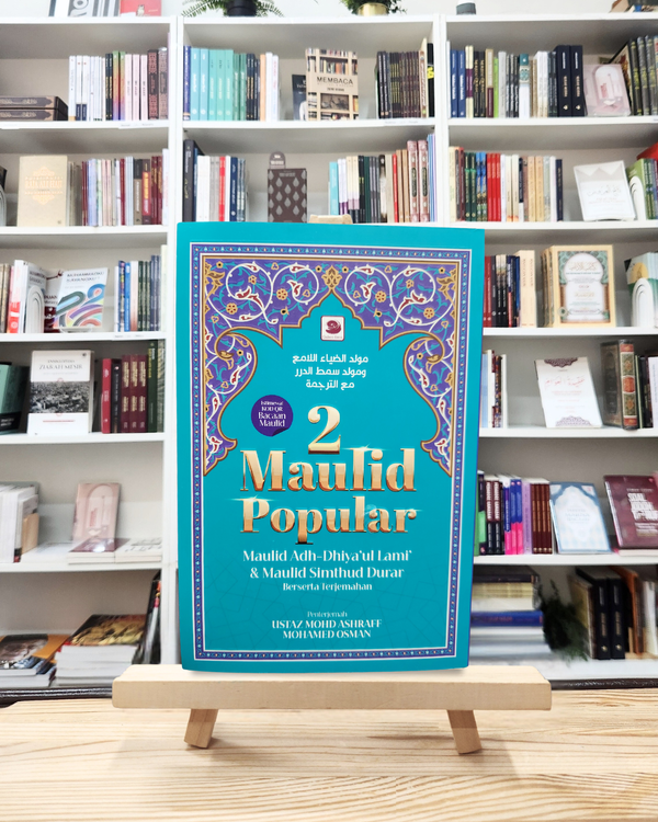 2 Maulid Popular: Maulid Adh-Dhiyaul Lami’ & Simtud Durar Berserta Terjemahan