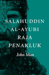 Salahuddin Al-Ayubi: Raja Penakluk (Kulit lembut)