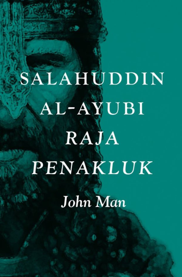 Salahuddin Al-Ayubi: Raja Penakluk (Kulit lembut)