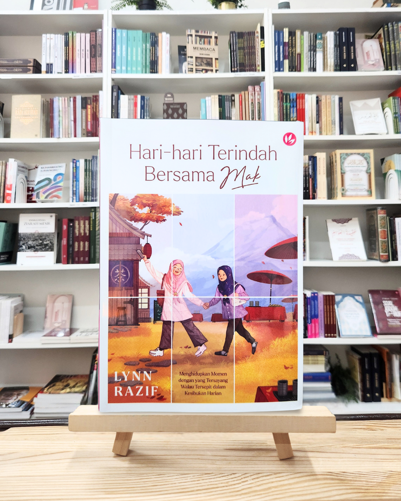 Hari-Hari Terindah Bersama Mak