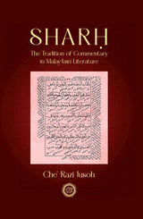 Sharh: The Tradition of Commentary in Malay-Jawi Literature