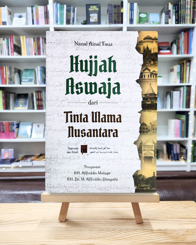 Hujjah Aswaja dari Tinta Ulama Nusantara