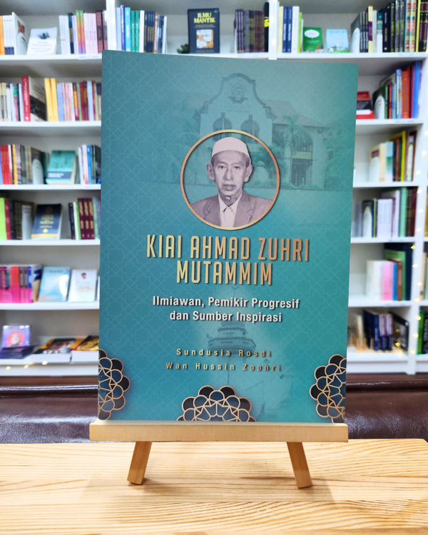 Kiai Ahmad Zuhri Mutammim; Ilmiawan, Pemikir Progresif dan Sumber Inspirasi