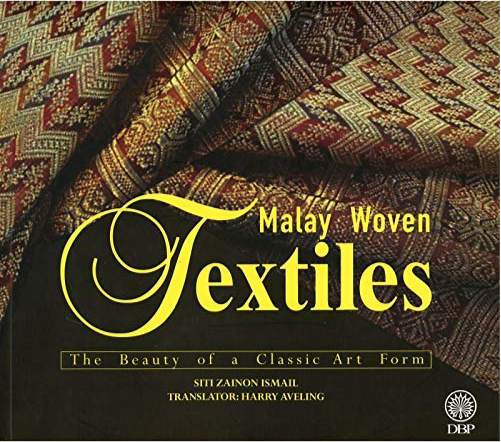 Malay Woven Textiles: The Beauty of a Classic Art Form