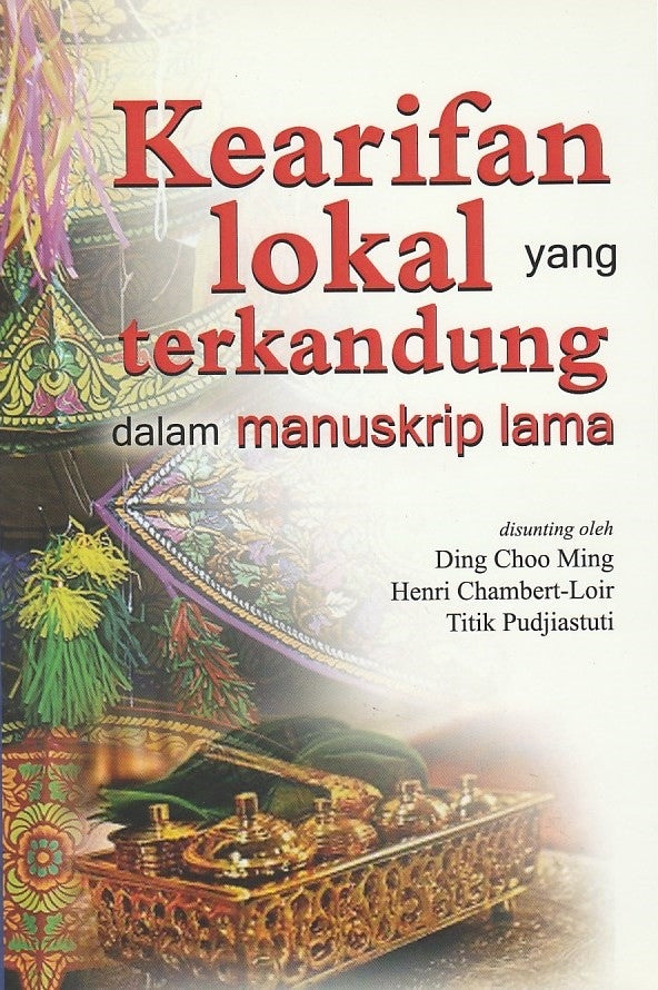 Kearifan Lokal Yang Terkandung Dalam Manuskrip Lama
