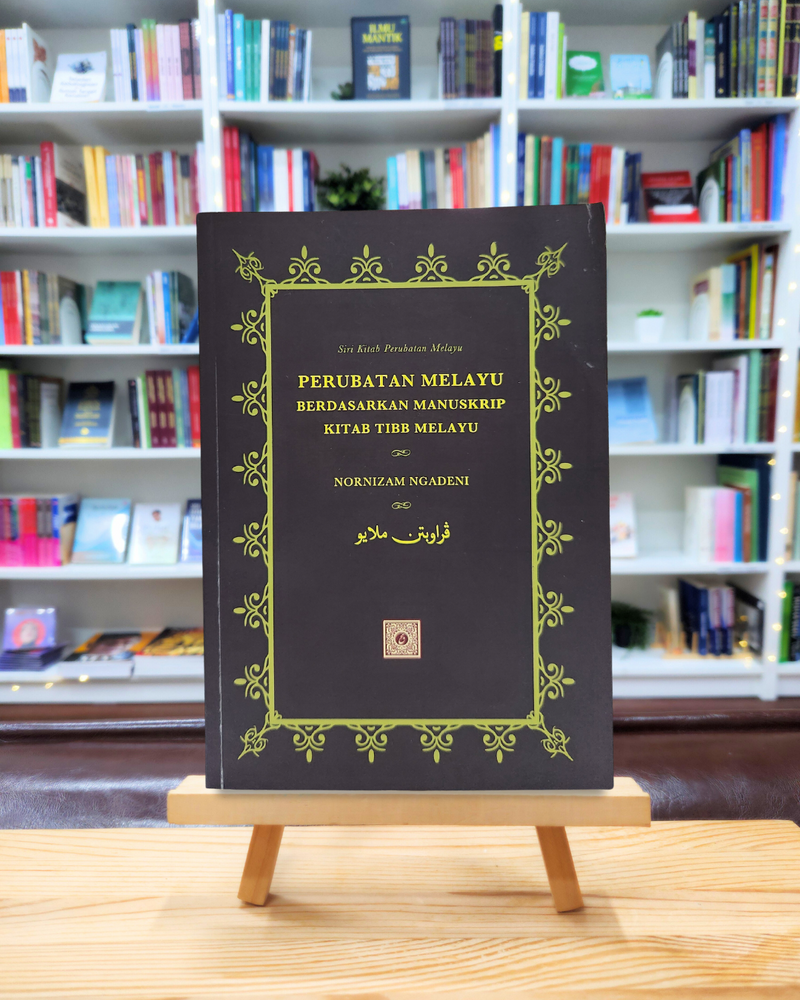 Perubatan Melayu Berdasarkan Manuskrip Kitab Tibb Melayu