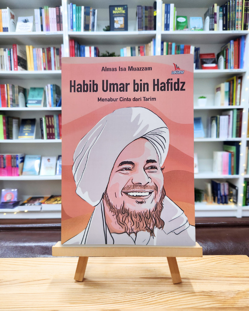 Habib Umar Bin Hafidz: Menabur Cinta dari Tarim