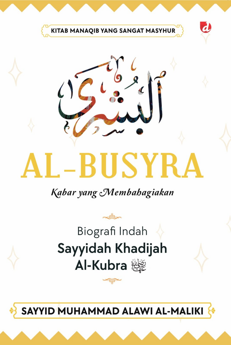Al-Busyra: Kabar yang Membahagiakan