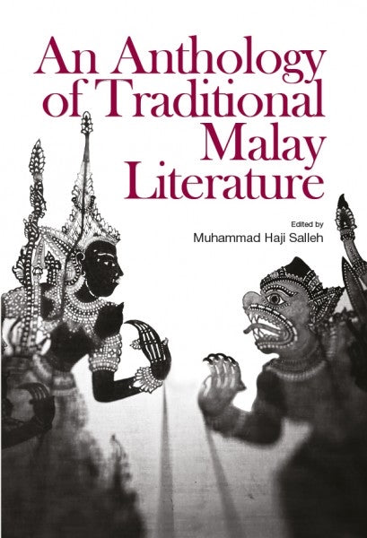 An Anthoology of Traditional Malay Literature