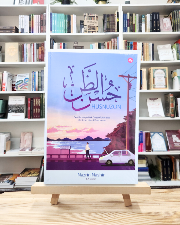 Husnuzon: Seni Bersangka Baik Dengan Tuhan Saat Berdepan Ujian & Kekecewaan