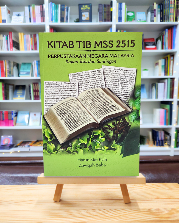 Kitab Tib MSS 2515: Perpustakaan Negara Malaysia: Kajian Teks Dan Suntingan
