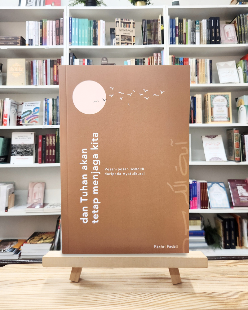 Dan Tuhan akan Tetap Menjaga Kita