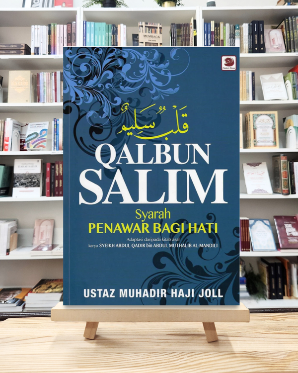 Qalbun Salim - Syarah Penawar Bagi Hati