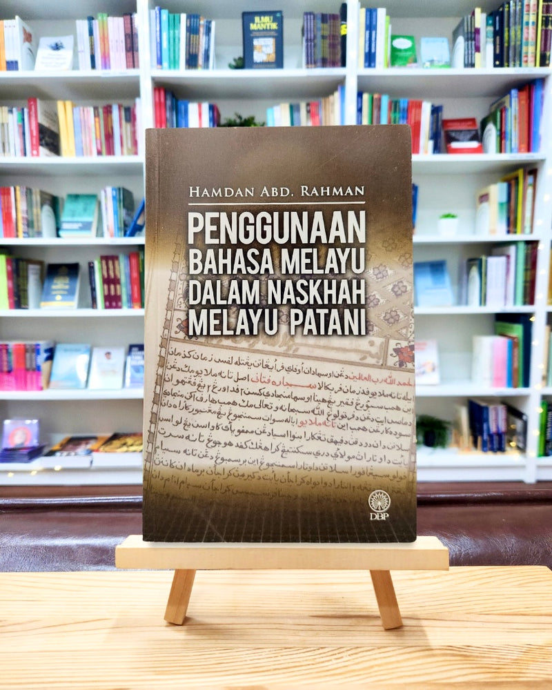 Penggunaan Bahasa Melayu dalam Naskhah Melayu Patani