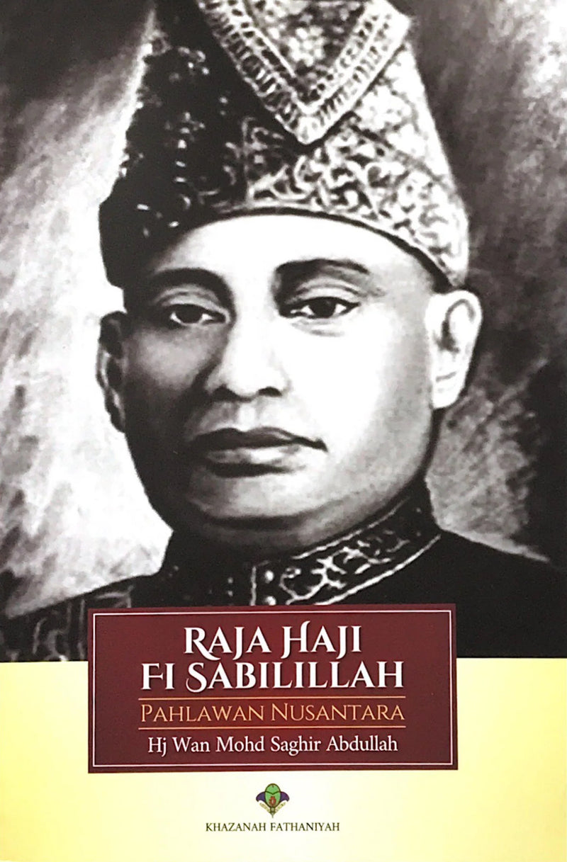 Raja Haji fi Sabilillah; Pahlawan Nusantara
