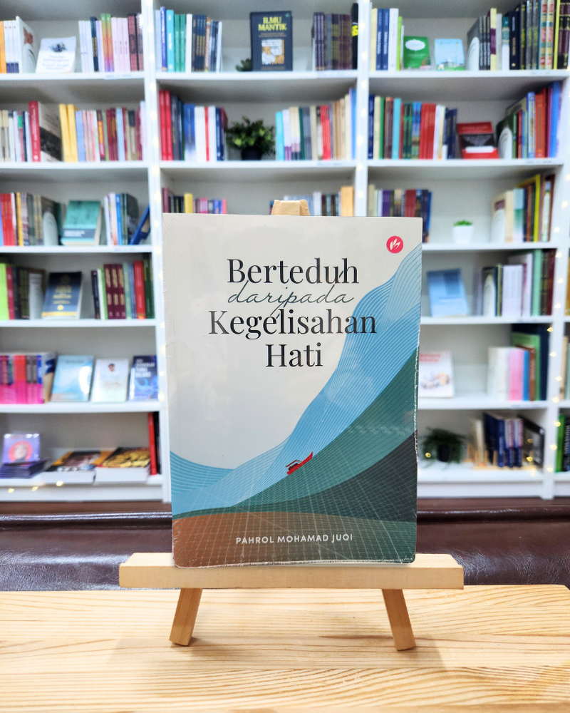 Berteduh Daripada Kegelisahan Hati
