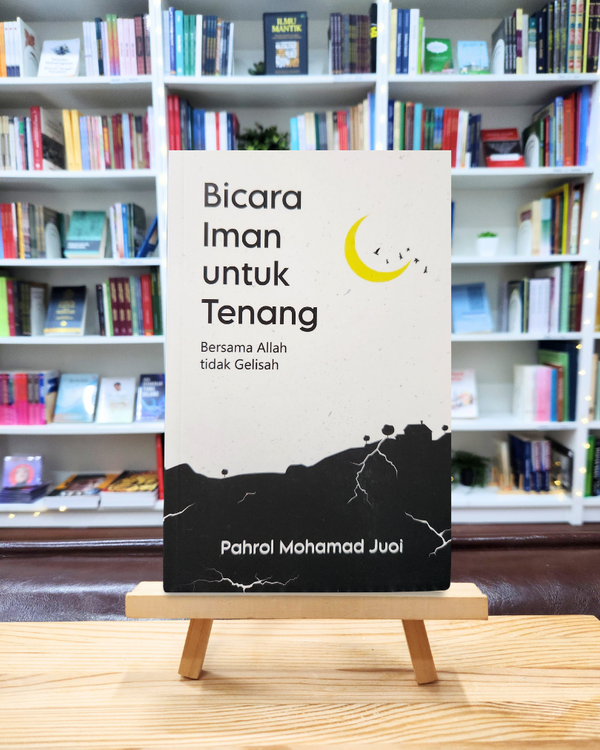 Bicara Iman Untuk Tenang - Bersama Allah Tidak Gelisah