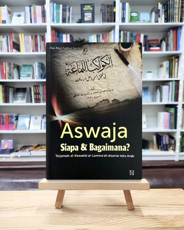 Aswaja — Siapa dan Bagaimana?