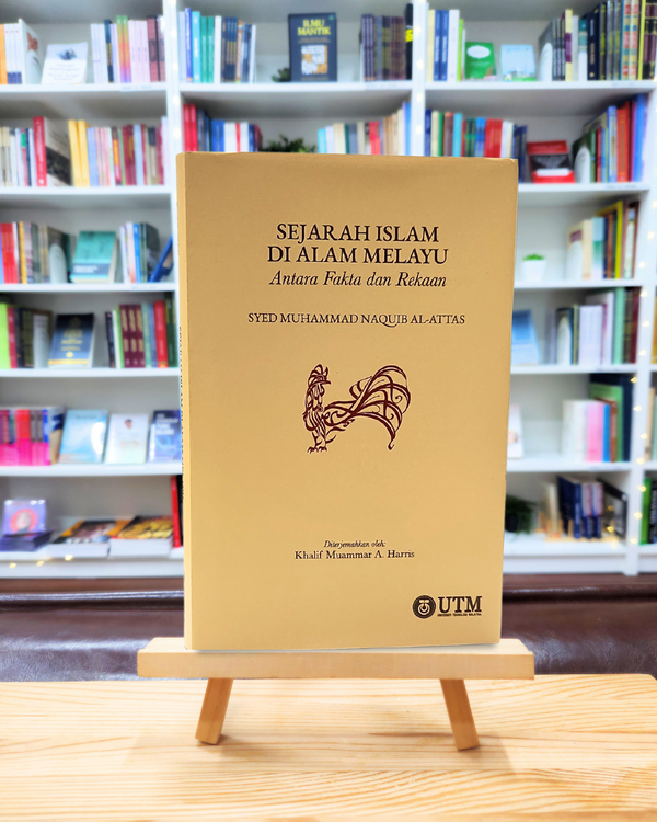 Sejarah Islam di Alam Melayu: Antara Fakta & Rekaan (PB)