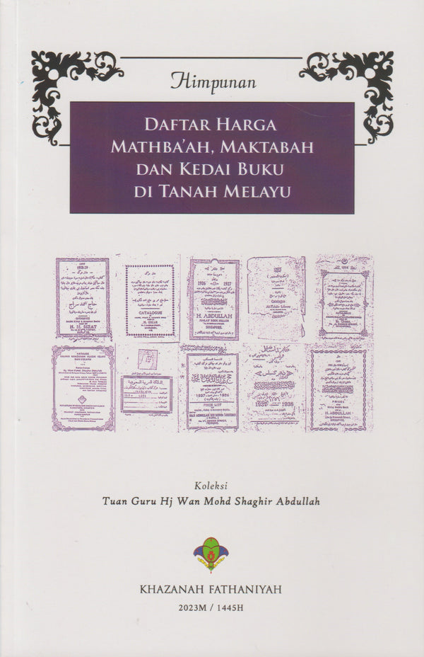 Himpunan Daftar Harga Mathbaah, Maktabah Dan Kedai Buku Di Tanah Melayu