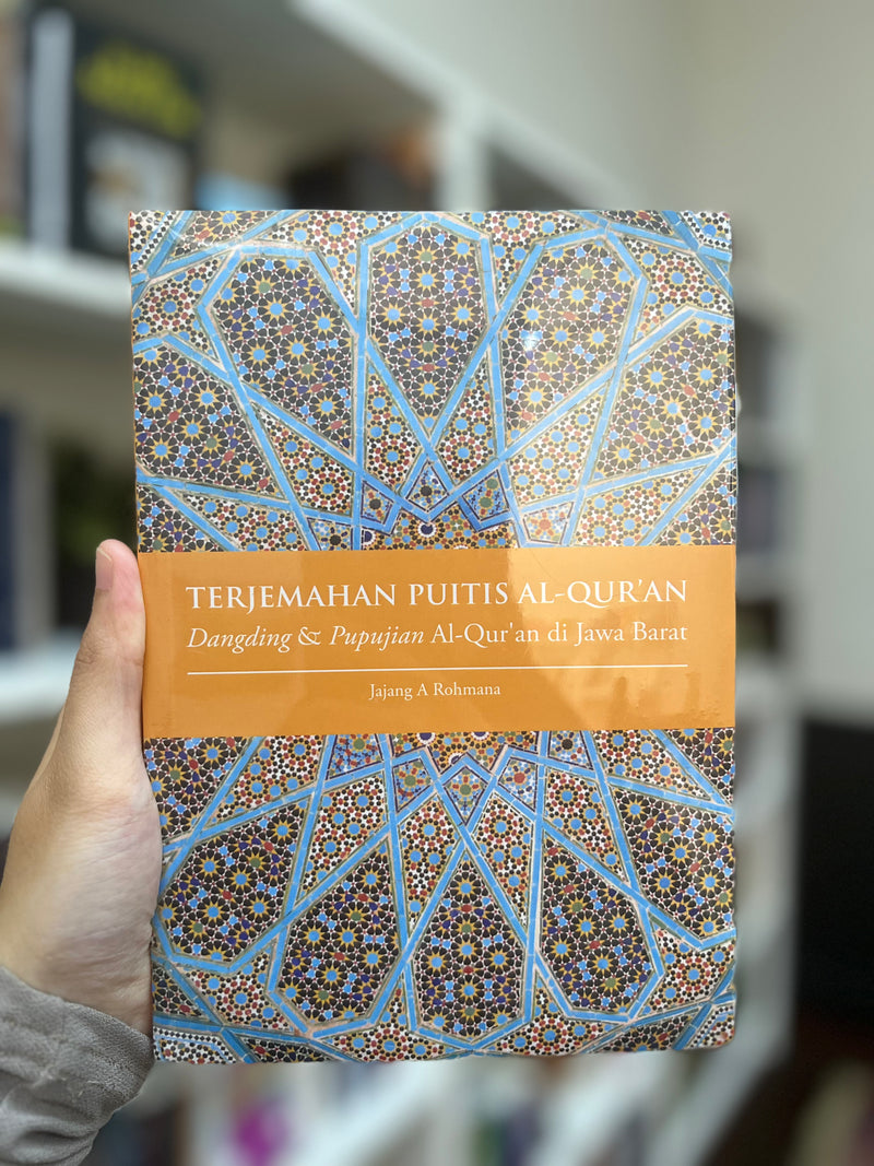 Terjemahan Puitis Al-Qur’an: Dangding & Pupujian Al-Qur’an di Jawa Barat