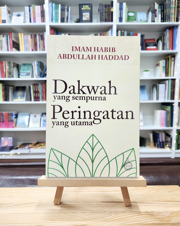 Dakwah Yang Sempurna Peringatan Yang Utama