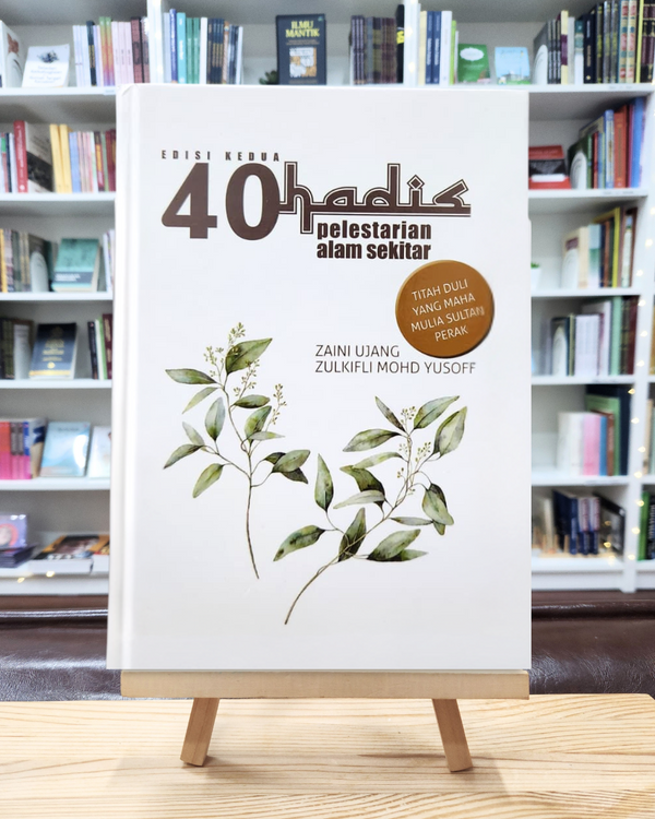 40 Hadis Pelestarian Alam Sekitar