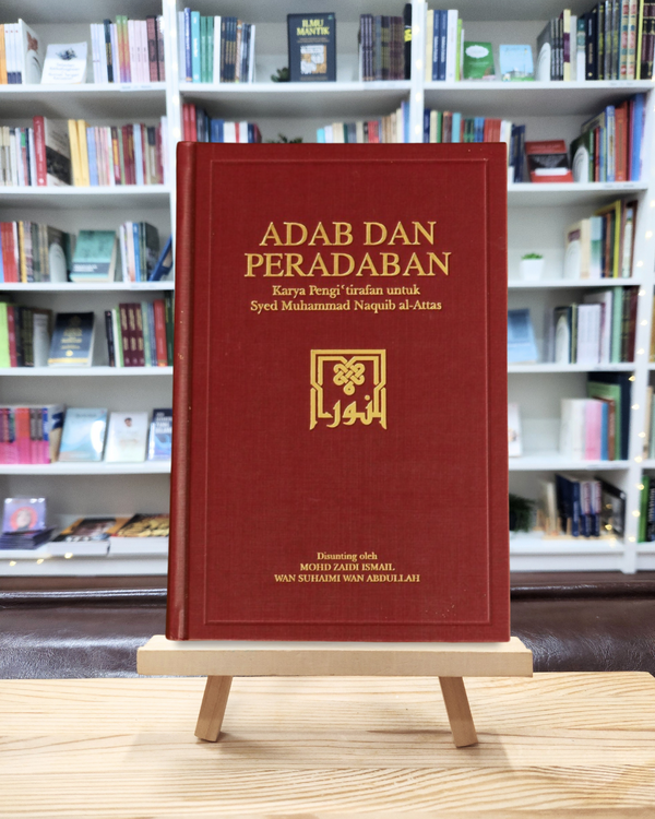 Adab dan Peradaban: Karya Pengi‘tirafan untuk Syed Muhammad Naquib al-Attas