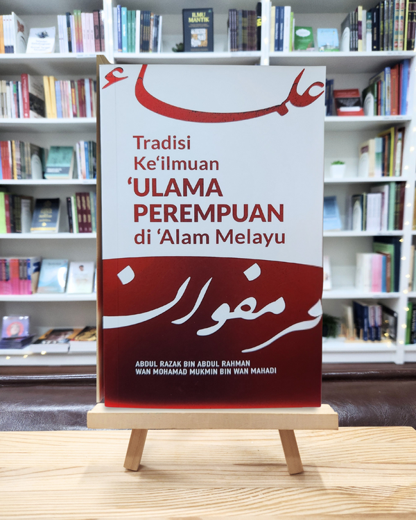 Tradisi Keilmuan Ulama Perempuan di Alam Melayu