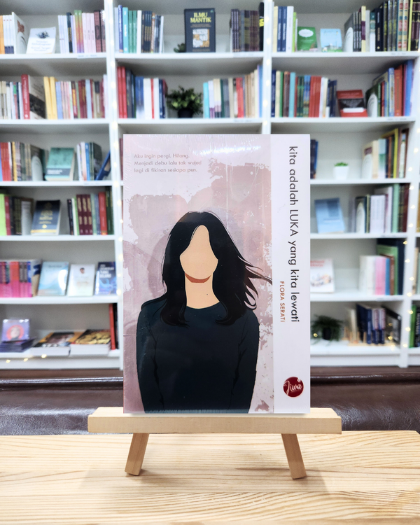 Kita adalah Luka yang kita Lewati