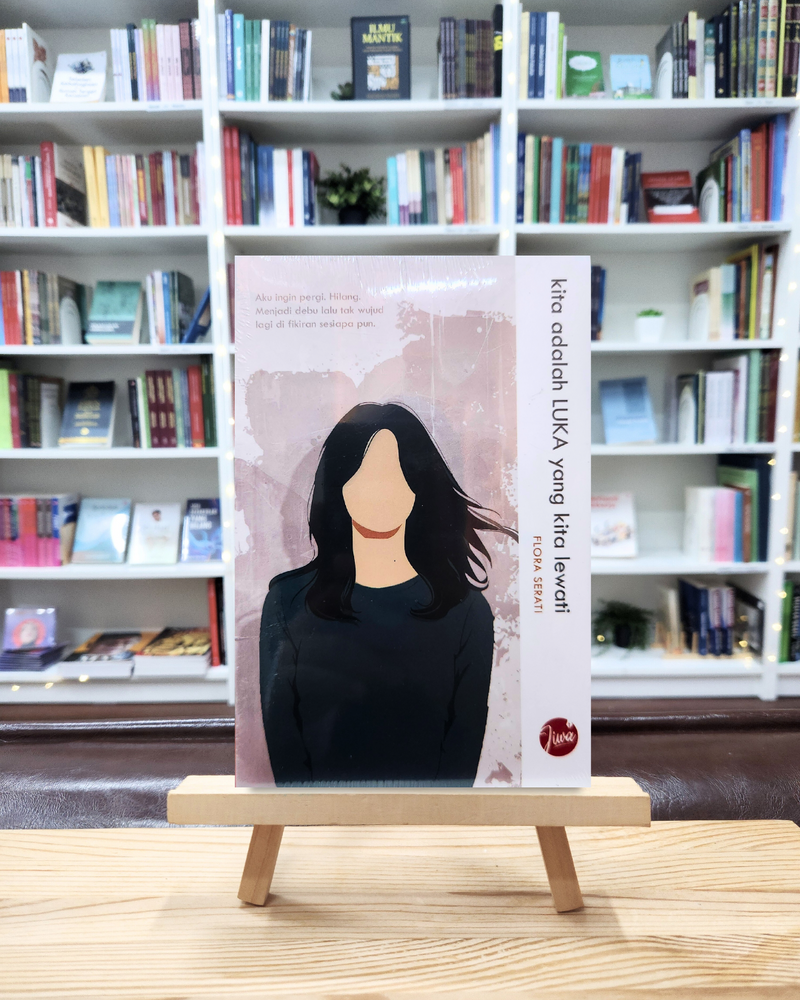 Kita adalah Luka yang kita Lewati