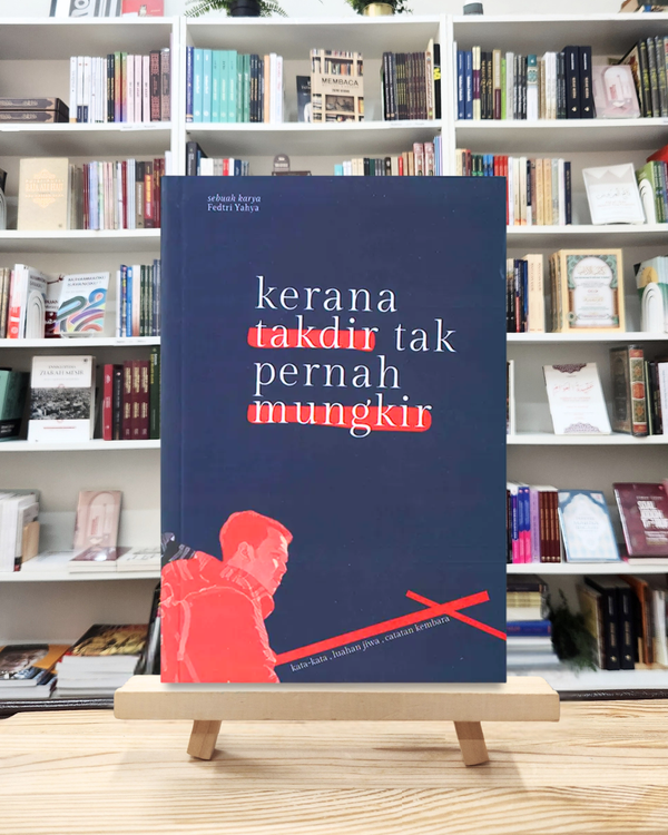 Kerana Takdir Tak Pernah Mungkir