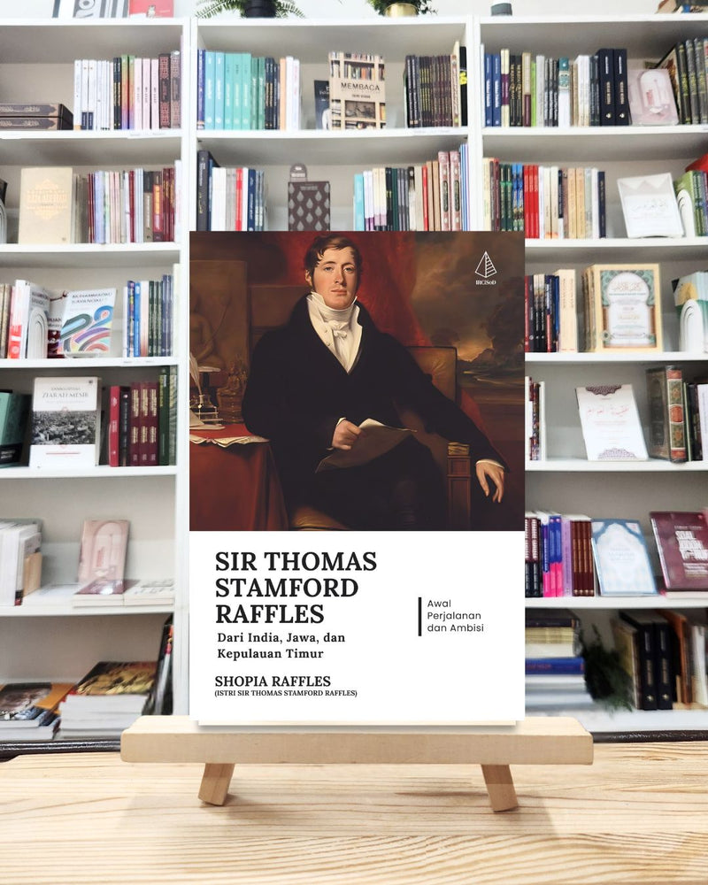 Sir Thomas Stamford Raffles – Nurul Anwar Bookstore
