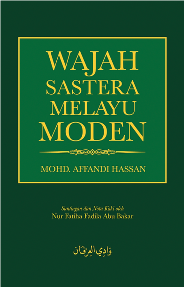 Wajah Sastera Melayu Moden