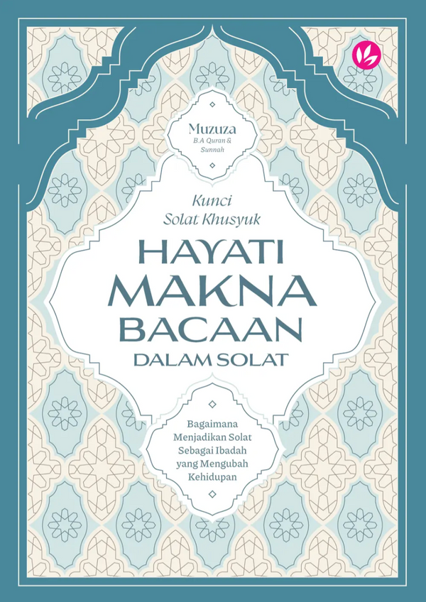 Kunci Solat Khusyuk: Hayati Makna Bacaan Dalam Solat