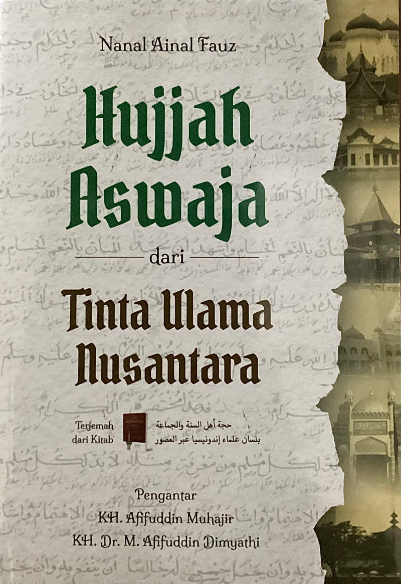 Hujjah Aswaja dari Tinta Ulama Nusantara