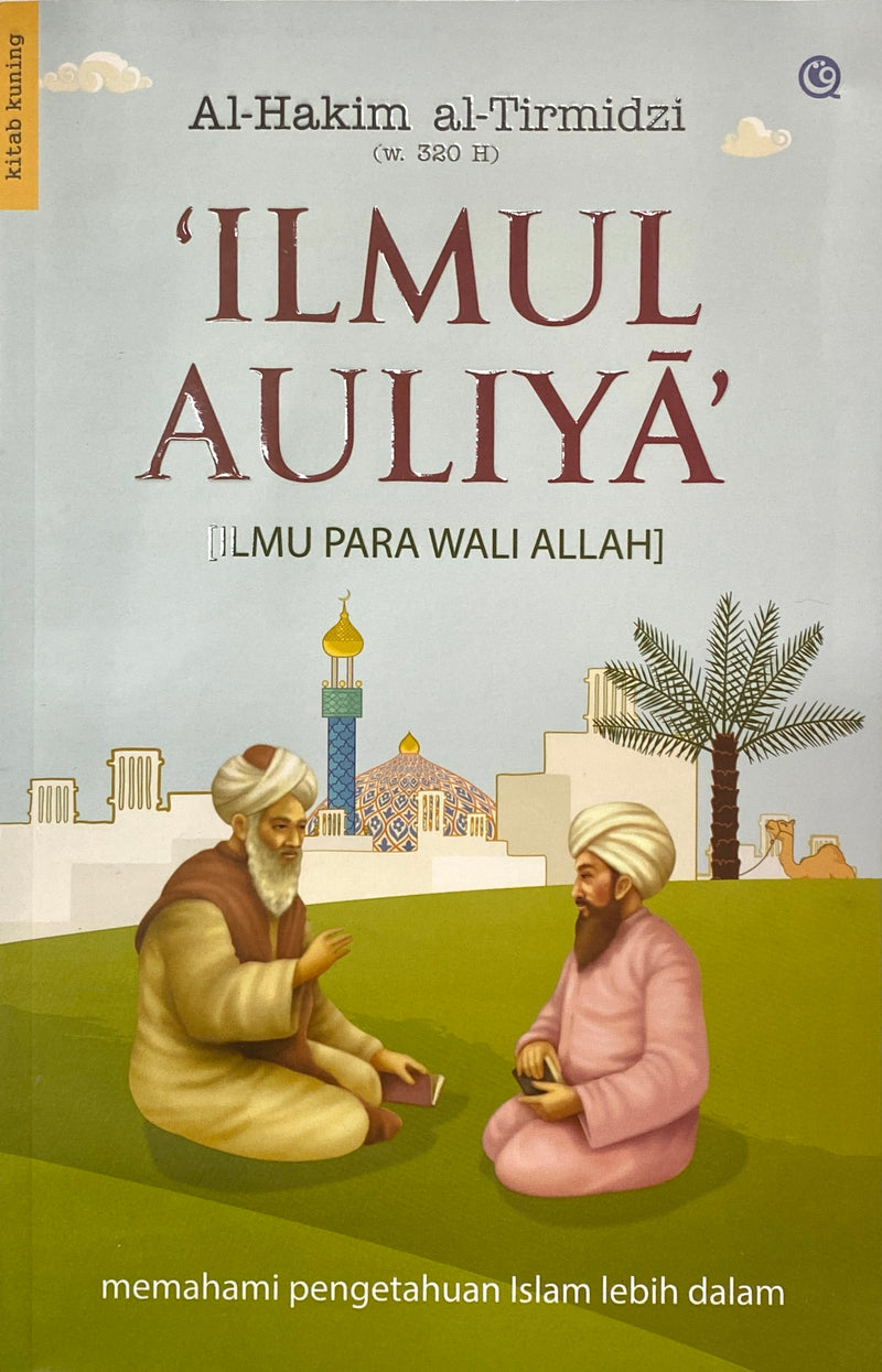 'Ilmul Auliya' / Ilmu Para Wali Allah