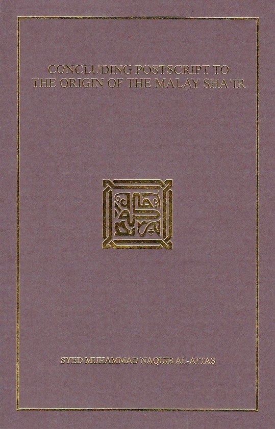 Concluding Postscript to the Origin of the Malay Sha'ir