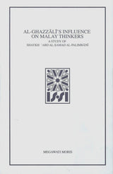 Al-Ghazzali's Influence on Malay Thinkers