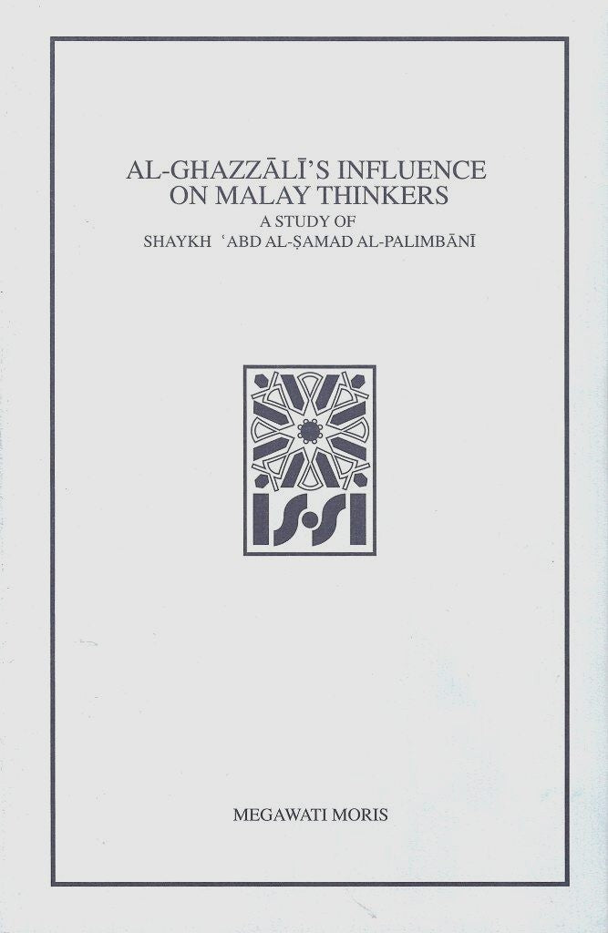 Al-Ghazzali's Influence on Malay Thinkers