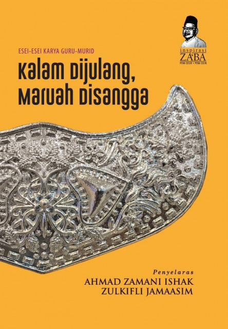 Kalam Dijulang, Maruah Disangga - Esei Murid Za'Ba