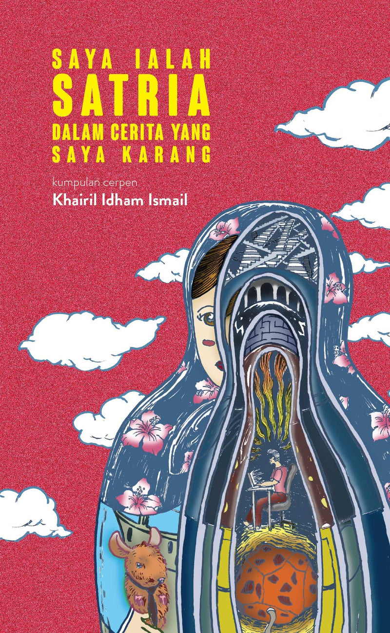 Saya ialah Satria dalam cerita yang Saya Karang