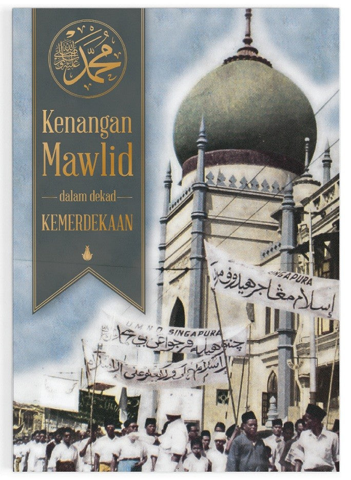 Kenangan Mawlid dalam Dekad Kemerdekaan
