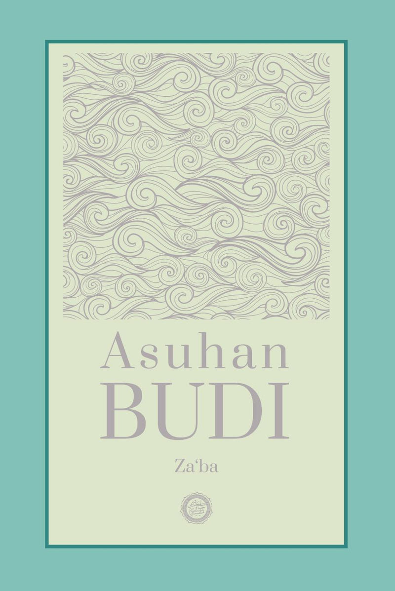 Asuhan Budi Menerusi Islam (Kulit keras)