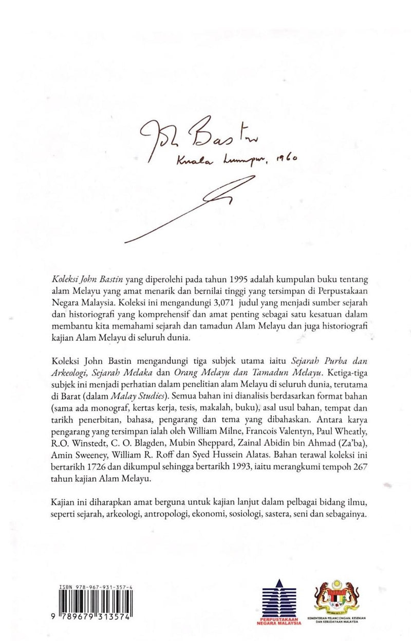 Sumber Historiografi Alam Melayu: Koleksi Peribadi John Bastin (Kulit Lembut)