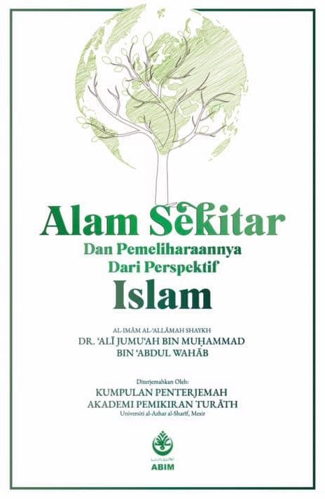 Alam Sekitar Dan Pemeliharaannya Dari Perspektif Islam