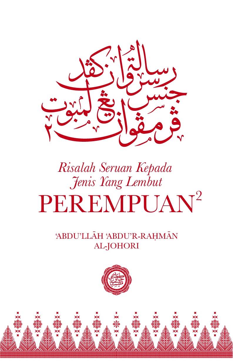 Risalah Seruan Kepada Jenis yang Lembut : Perempuan-Perempuan