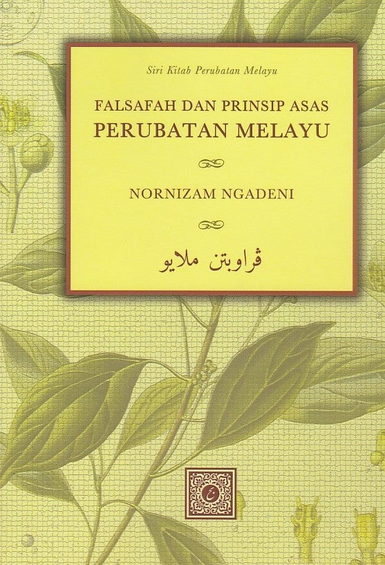 Falsafah dan Prinsip Asas Perubatan Melayu